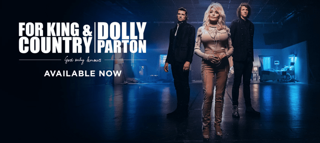 for KING & COUNTRY Dolly Parton